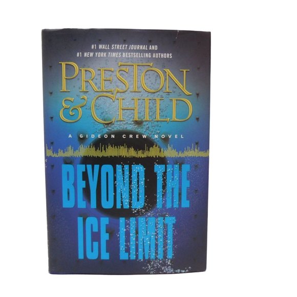 Douglas Preston, Lincoln Child Other - Beyond the Ice Limit A Gideon Crew Novel by Douglas Preston Lincoln Child